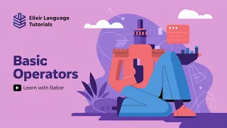 Elixir programming tutorial Basic Operators