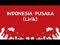 Download Lagu Indonesia Pusaka ~ Lirik