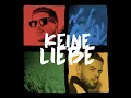 Keine Liebe - RIN & Bausa