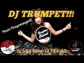 DJ TEROMPET VIRAL || DJ TEROMPET SAKTI VIRAL TIKTOK