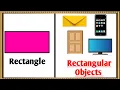 Rectangle shape Rectangular Objects Name Flat Shapes Geometric Shapes