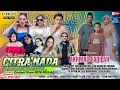 Download Lagu CITRA NADA LIVE DESA DUKUHLO (SAMPING MASJID BAITUROKHMAN) // KEC.BULAKAMBA - BREBES // 20 JUNI 2025