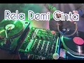 Lagu Dj Rela Demi Cinta - Thomas Arya (version lirik)