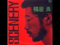 Download Lagu Ryo Fukui - Scenery 1976 (FULL ALBUM)
