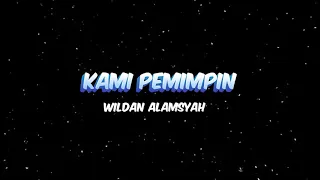 kami pemimpin wildan alamsyah ost pemimpi n the movie