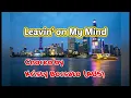 Leavin' on My Mind Line Dance | Choreo by Kristy Borsato (AUS)