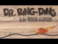 Shame & Scandal In The Family- Dr. Ring Ding & the Senior Allstars