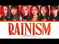 Download Lagu SECRET NUMBER Rainism (original: RAIN) Lyrics (Color Coded Lyrics)