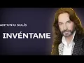 Marco Antonio Solís - Invéntame | Lyric video