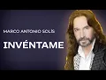 Download Lagu Marco Antonio Solís - Invéntame | Lyric video
