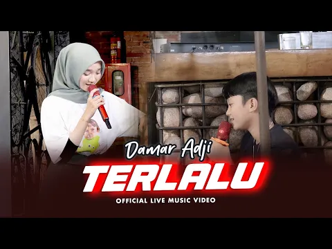 Download MP3 Terlalu - Damar Adji I Cintaku Padamu Tlah Setinggi Langit (Official Music Video) I Live Version