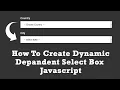 Javascript Dependent Select Options Tutorial Country Based Depandent Dynamically Populate Select