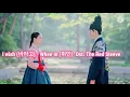 I wish (바라고 바라)- whee in (휘인) OST.The Red Sleeve - ซับไทย