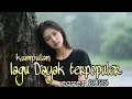 Download Lagu Kumpulan lagu Dayak IBAN terpopuler _cover 2025#lagudayak 