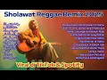 Lagu Kumpulan Sholawat Reggae Viral 2025 – Favorit Spotify \u0026 TikTok
