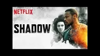 netflix original series shadow