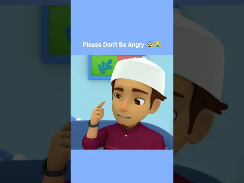 Please Don't Be Angry 😰😭 | Islamic Series & Songs For Kids | Omar & Hana English