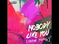 Nobody Like You (ARYMÉ Remix)