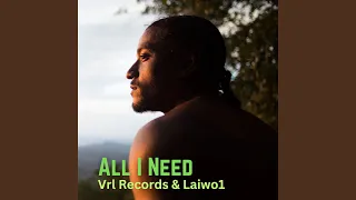 All I Need Feat Vrl Records Lloyd Remix 