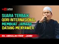 🔴 Qori Internasional KH Abdullah Fikri Asal Jambi 2024