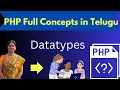 Datatypes in PHP 4 PHP in telugu