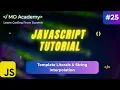 Template Literals String Interpolation in JavaScript ES6 Tutorial for Beginners 2025