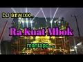 Download Lagu Dj ra kuat mbok bass mantap...