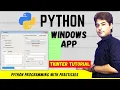 Windows Application in Python Tkinter Tutorial Windows form Python GUI