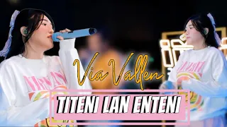 Download Via Vallen - Titeni Lan Enteni I Official Live MV MP3