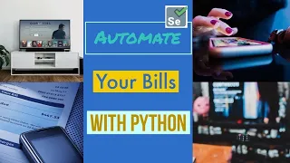 Build a Bill Paying Bot in 10 Min Selenium Tutorial Python Automation
