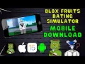How To Download Blox Fruits Dating Simulator on Android iOS