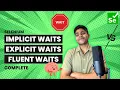 12 Which Wait to Use in Selenium Implicit vs Explicit Wait Full Comparison