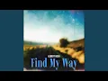 Download Lagu Find My Way
