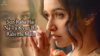 Download Sun Raha Hai Na Tu (LYRICS) - Shreya Ghoshal | Shraddha Kapoor | Female Version MP3