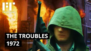 The Troubles in 1972 | Frontline Footage of Northern Ireland's Most Violent Year