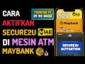 Download Lagu Cara Aktifkan Secure2u Di MESIN ATM Maybank