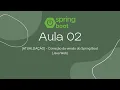 Aula 02 ATUALIZACAO - Correcao da versao do Spring Boot Java Web