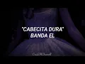 "Cabecita dura" -- Banda el Limón. ( CON LETRA )