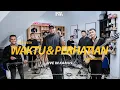 Andmesh Kamaleng \u0026 Kapalabatu - Waktu dan Perhatian ( Live Version )