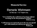 Memorial Service - Elsmarie Wichmann