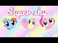 Download Lagu (AI cover) Super Shy - Fluttershy, Pinkie pie, Rainbow Dash - subtitles english and español