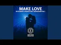 Download Lagu Make Love (Extended Trance Mix Instrumental)