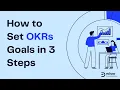 OKR Goal Setting Tutorial in EdrawMind How to Set Objectives and Key Results
