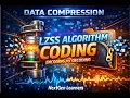 LZSS Algorithm Greedy Approach Encoding Vs Decoding Data Compression Past paper Q s