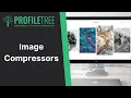 Image Compressors What are Image Compressors Image Compressors Benefits Build a Website