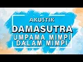 Damasutra - Umpama Mimpi Dalam Mimpi ( Karaoke | Akustik | Lirik )