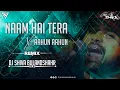 Download Lagu Naam Hai Tera X Aahun Aahun | High Gain Trap Mix | Dj Shiva Bulandshahr 