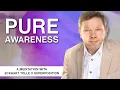 Download Lagu Eckhart Tolle x Superposition - Pure Awareness | A Meditation with Eckhart Tolle