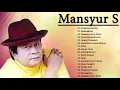 Download Lagu Mansyur S Untuk Apalagi Original Dangdut Full Album -Mansyur S Original Full-Lagu Dangdut Lawas Indo