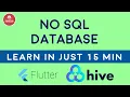 Hive Flutter - Lightweight Fast NoSQL Database Learn in Just 15 Mins